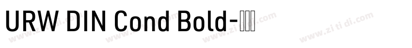 URW DIN Cond Bold字体转换